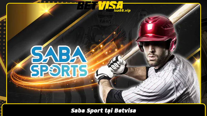 Saba Sport tại Betvisa