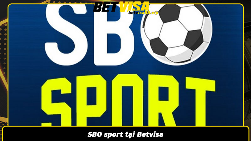 SBO sport tại Betvisa